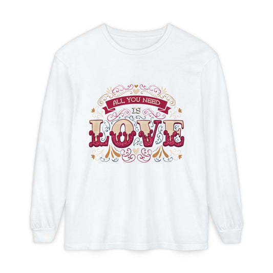 All You Need Is Love Long Sleeve Tee