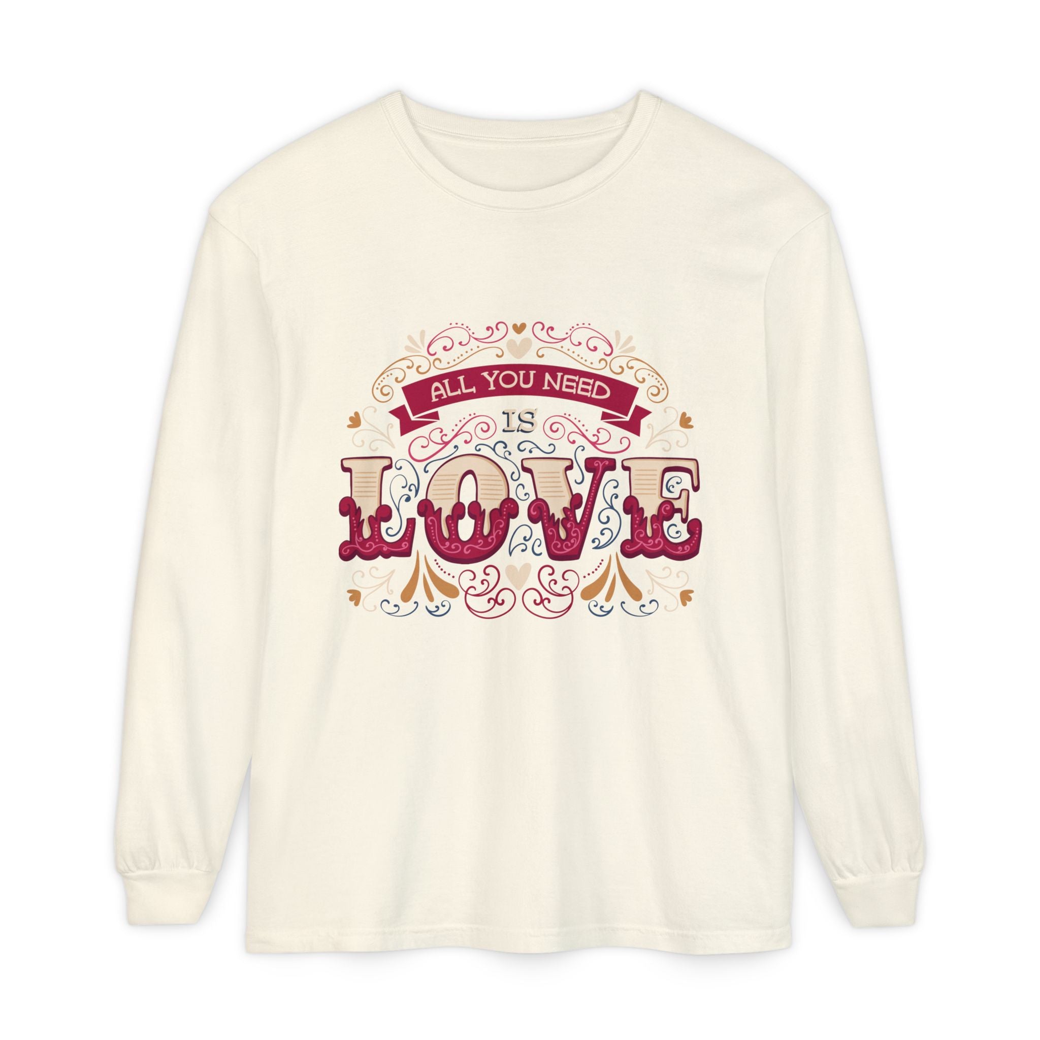 All You Need Is Love Long Sleeve Tee