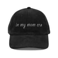 Currently In My Mom Era Cap