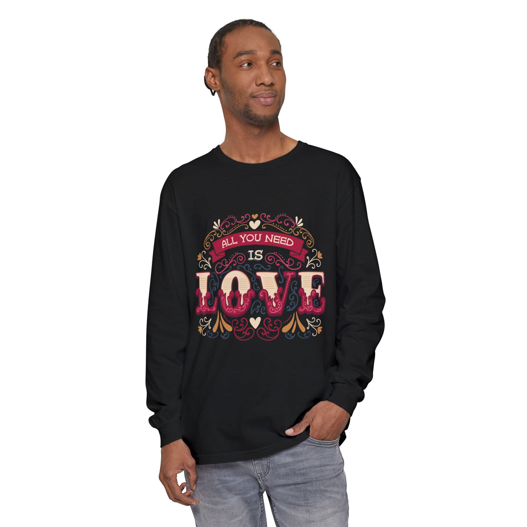 All You Need Is Love Long Sleeve Tee
